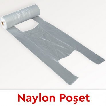 Naylon Poşet